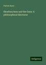 Patrick Barry: Shoeburyness and the Guns: A philosophical discourse, Buch