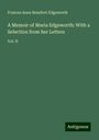 Frances Anne Beaufort Edgeworth: A Memoir of Maria Edgeworth: With a Selection from her Letters, Buch