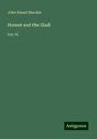 John Stuart Blackie: Homer and the Iliad, Buch