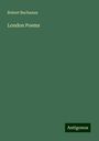 Robert Buchanan: London Poems, Buch