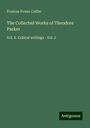 Frances Power Cobbe: The Collected Works of Theodore Parker, Buch