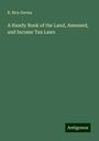 R. Rice Davies: A Handy Book of the Land, Assessed, and Income Tax Laws, Buch