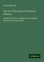 Henry Noble Day: The Art of Discourse: A System of Rhetoric, Buch