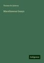 Thomas De Quincey: Miscellaneous Essays, Buch