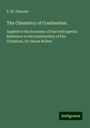 E. W. Dimond: The Chemistry of Combustion, Buch