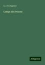 A. J. H. Duganne: Camps and Prisons, Buch