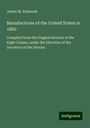 James M. Edmunds: Manufactures of the United States in 1860, Buch