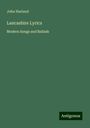 John Harland: Lancashire Lyrics, Buch