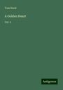 Tom Hood: A Golden Heart, Buch