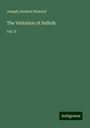 Joseph Jackson Howard: The Visitation of Suffolk, Buch