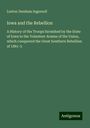 Lurton Dunham Ingersoll: Iowa and the Rebellion, Buch