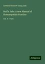 Gottlieb Heinrich Georg Jahr: Hull's Jahr: A new Manual of Hom¿opathic Practice, Buch