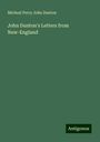 Micheal Perry John Dunton: John Dunton's Letters from New-England, Buch