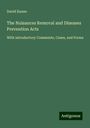 David Keane: The Nuisances Removal and Diseases Prevention Acts, Buch