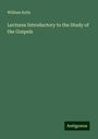 William Kelly: Lectures Introductory to the Study of the Gospels, Buch