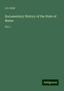 J. G. Kohl: Documentary History of the State of Maine, Buch