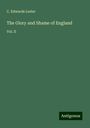 C. Edwards Lester: The Glory and Shame of England, Buch