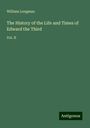William Longman: Longman, W: History of the Life and Times of Edward the Thir, Buch