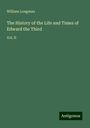 William Longman: Longman, W: History of the Life and Times of Edward the Thir, Buch