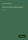 George Macdonald: Annals of a Quiet Neighbourhood, Buch