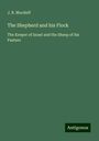 J. R. Macduff: Macduff, J: Shepherd and his Flock, Buch