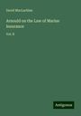 David Maclachlan: Arnould on the Law of Marine Insurance, Buch