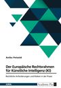 Anika Petzold: Der Europäische Rechtsrahmen für Künstliche Intelligenz (KI), Buch