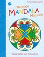 Johannes Rosengarten: Das große Mandala Malbuch: Zauberwelten zum Entspannen, Buch