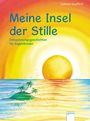 Sabine Seyffert: Meine Insel der Stille. Entspannungsgeschichten für Zappelkinder, Buch