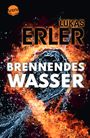 Lukas Erler: Brennendes Wasser, Buch