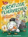 Alex Gross: Furchtlose Federviecher (1). Alarm auf der Hühnerfarm, Buch