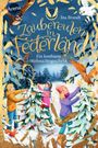 Ina Brandt: Zaubereulen in Federland (4). Ein kostbares Weihnachtsgeschenk, Buch