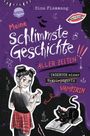 Sina Flammang: Meine übelst schlimme Geschichte!!!. Tagebuch einer Vampirin (3), Buch