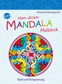 Johannes Rosengarten: Mein dicker Mandala-Malblock. Ruhe und Entspannung, Buch