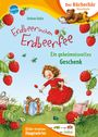 Stefanie Dahle: Erdbeerinchen Erdbeerfee. Ein geheimnisvolles Geschenk, Buch