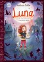 Stefanie Dahle: Luna und die schauerlich-beste Familie der Welt, Buch
