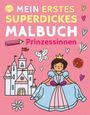 Tanya Emelyanova: Mein erstes superdickes Malbuch. Prinzessinnen, Buch