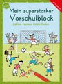 Friederike Barnhusen: Mein superstarker Vorschulblock. Zahlen, Formen, Fehler finden, Buch