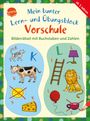 Lena Roth: Mein bunter Lern- und Übungsblock Vorschule. Bilderrätsel mit Buchstaben und Zahlen, Buch