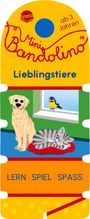 "Lieblingstiere", "ab 3 Jahren", "LERN · SPIEL · SPASS". Illustration eines Hundes, einer Katze und eines Vogels am Fenster.