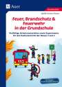 Sybille Harms-Fitzner: Feuer, Brandschutz & Feuerwehr in der Grundschule, Buch,Div.