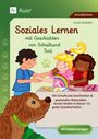 Anne Scheller: Soziales Lernen mit Geschichten von Schulhund Toni, Buch