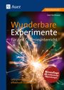 Sven Korthaase: Wunderbare Experimente für den Chemieunterricht, Buch,Div.