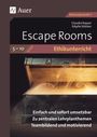 Claudia Kayser: Escape Rooms für den Ethikunterricht 5-10, Buch