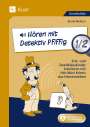 Bernd Wehren: Hören mit Detektiv Pfiffig 1/2, Buch,Div.