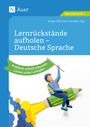 Jost Schneider: Lernrückstände aufholen - Deutsche Sprache, Buch