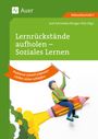 Jost Schneider: Lernrückstände aufholen - Sozialverhalten, Buch