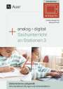 Kristina Eselgrimm: Analog + digital Sachunterricht an Stationen 3, Buch,Div.