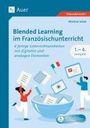 Martina Sobel: Blended Learning im Französischunterricht Lj. 1-4, Buch,Div.