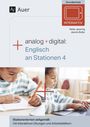 Heike Jauernig: Analog + digital Englisch an Stationen 4, Buch,Div.